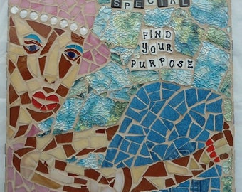 You Are Special...Find Your Purpose / Piece Made Mosaic Picture / Non Binary / Free Ship in US