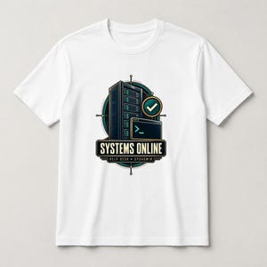 IT Help Desk Sysadmin T-Shirt, Systems Online Unisex Tech Tee, IT Support Gift