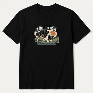 Border Collie Scent Work T-Shirt, Unisex Dog Handler Tee, Trust the Nose Shirt