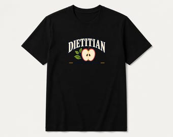 Dietitian Nutrition Professional T-Shirt, Career Pride Graphic Tee, Career Gift