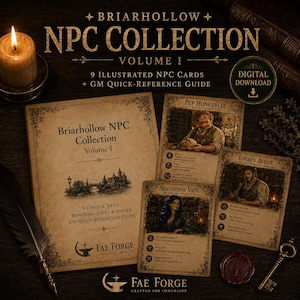 May include: A Briarhollow NPC Collection Volume I set featuring a guide booklet, nine illustrated NPC cards, and a digital download badge. The cards display character names like Pep Honeybell, Torren Alder, and Seraphine Vale with text details.