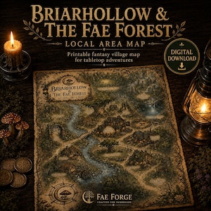 May include: A printed fantasy map titled Briarhollow & The Fae Forest Local Area Map, featuring a detailed illustration of a village with a river, forest, and landmarks like the Moon & Mushroom, surrounded by a candle and a lantern.