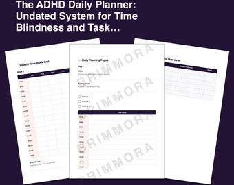 May include: The ADHD Daily Planner: Undated System for Time Blindness and Task... features three white pages with dark purple headers. The pages include a Weekly Time Block Grid, Daily Planning Pages with energy levels and priorities, and a Progress Overview.