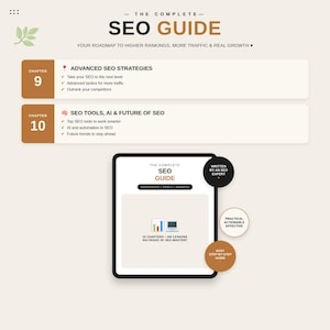 May include: A digital guide titled The Complete SEO Guide featuring chapters 9 and 10. Chapter 9 covers Advanced SEO Strategies and chapter 10 covers SEO Tools, AI & Future of SEO. The guide includes 10 chapters, 100 lessons, and 553 pages of mastery.