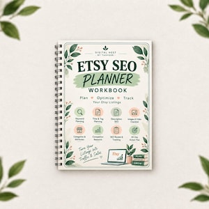 May include: A spiral-bound Etsy SEO Planner Workbook with a cream cover featuring green leaf illustrations. The text reads Etsy SEO Planner Workbook, Plan Optimize Track Your Etsy Listings, and includes icons for keyword planning and tracking.