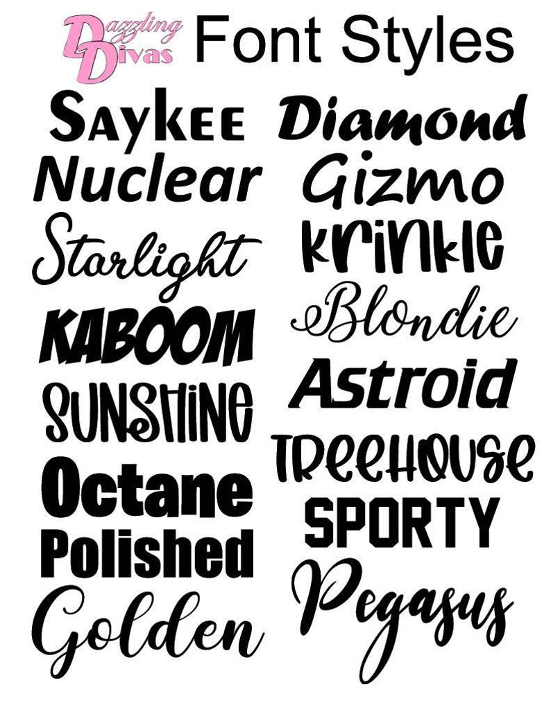 May include: A graphic image showing a variety of font styles, including Saykee, Diamond, Nuclear, Gizmo, Starlight, Krinkle, Kaboom, Blondie, Sunshine, Astroid, Octane, TreeHouse, Polished, Sporty, Golden, and Pegasus.