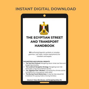Könnte beinhalten: Ein digitales Tablet mit einem Dokument namens The Egyptian Street and Transport Handbook. Es zeigt das ägyptische Adler-Emblem, Text über Phonetik für Reisende und eine Liste mit Überlebens-Tipps für Taxis und den öffentlichen Nahverkehr.
