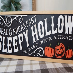 Sleepy Hollow Dead and Breakfast Inn, Halloween sign, Halloween decorations, spooky Halloween, Wood Halloween sign, wood Halloween decor