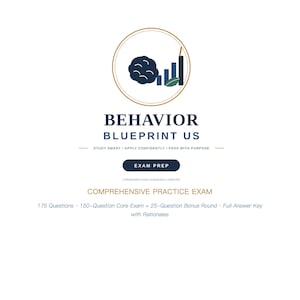 May include: A white document titled BEHAVIOR BLUEPRINT US | Comprehensive Practice Exam. It features a circular logo with a dark blue brain icon and bar chart, the text EXAM PREP, and details for 175 questions, including a core exam and bonus round.