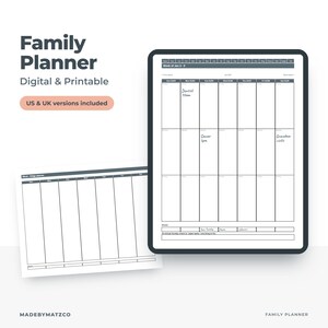 May include: A digital and printable family planner featuring a weekly layout with columns for each day. The text reads Family Planner, Digital & Printable, US & UK versions included, and MADEBYMATZCO. The planner includes sections for appointments and meals.