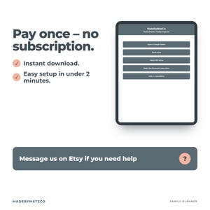 May include: A digital family planner interface featuring the text Pay once - no subscription, Instant download, and Easy setup in under 2 minutes. A tablet graphic displays menu options including Open in Google Sheets and Excel setup.