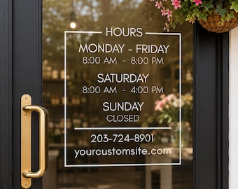 May include: A black glass door with a gold handle features white vinyl lettering displaying business hours: Monday-Friday 8:00 AM-8:00 PM, Saturday 8:00 AM-4:00 PM, Sunday closed, the phone number 203-724-8901, and the website yourcustomsite.com.
