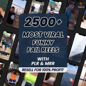 May include: A digital product advertisement featuring a dark blue central panel with white text reading 2500+ MOST VIRAL FUNNY FAIL REELS WITH PLR & MRR RESELL FOR 100% PROFIT, surrounded by a collage of smartphone screens displaying various video clips.