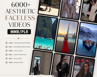 May include: A digital collection of 6000+ aesthetic faceless videos featuring various scenes including fashion, travel, luxury, and lifestyle imagery. The text reads 6000+ AESTHETIC FACELESS VIDEOS MMR/PLR along with a list of video categories and icons.