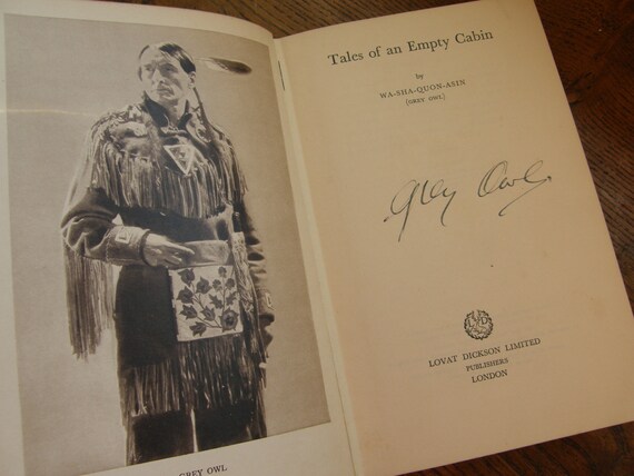 1936 Grey Owl Signed Tales Of An Empty Cabin 1936 1st Etsy