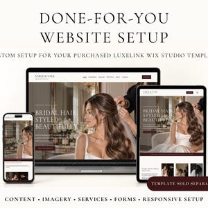 May include: A digital service display showing a website setup for a Luxelink Wix Studio template. The screens feature the text DONE-FOR-YOU WEBSITE SETUP, CUSTOM SETUP FOR YOUR PURCHASED LUXELINK WIX STUDIO TEMPLATE, and TEMPLATE SOLD SEPARATELY.