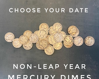 Mercury Dimes, silver Liberty Head coin, choose year