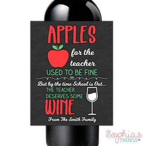 Personalized Teacher Gift Wine Bottle Labels, Apples For The Teacher Used To Be Fine, Teacher Appreciation Gift, End of The Year, Christmas