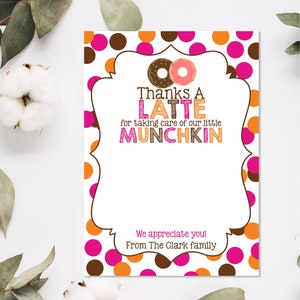 PRINTED Dunkin Donuts Gift Card Holder, Thanks A Latte for Taking Care of Our Munchkin, Teacher Appreciation Gift Card Holder, Teacher Gift