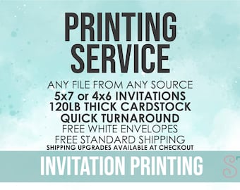 Print My Invitation, Printing Service, Print My File From Another Etsy Shop, Invitation Printing, Printed Invitations, Professional Printing