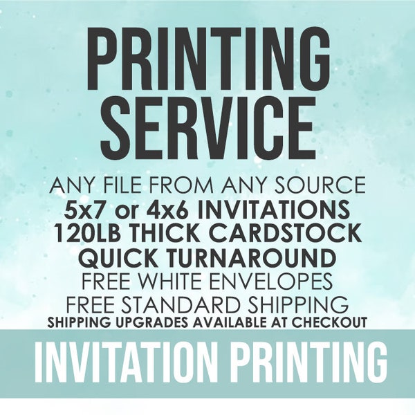 Print My Invitation, Printing Service, Print My File From Another Etsy Shop, Invitation Printing, Printed Invitations, Professional Printing