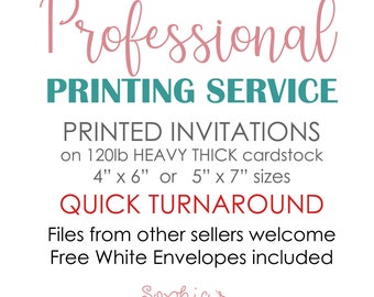 Print My Invitation, Printing Service, Print My File From Another Etsy Shop, Invitation Printing, Printed Invitations, Professional Printing