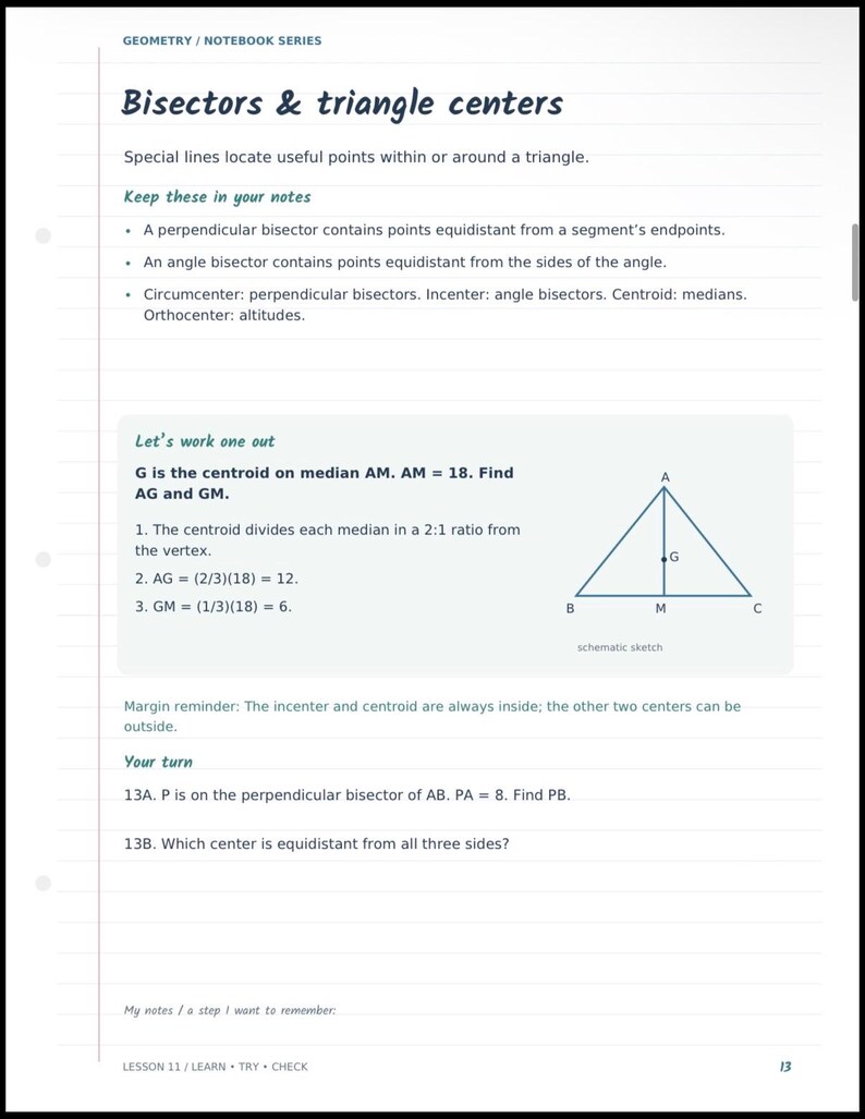 May include: A page from a geometry notebook titled Bisectors & triangle centers. It includes definitions for perpendicular bisectors, angle bisectors, circumcenter, incenter, centroid, and orthocenter, plus a practice problem about a triangle centroid.