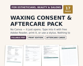 Fillable Waxing Consent and Aftercare Forms for Estheticians (17 Pages)