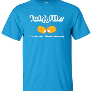 Twink Filler with Twinkie Graphic funny gay T-shirt