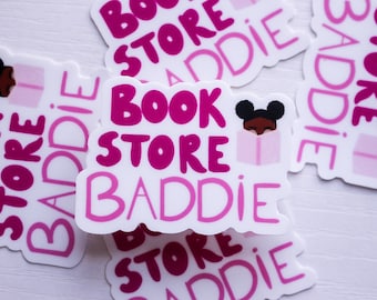 Bookstore Baddie sticker, Book Lover's Decal - Pink Decal - Waterproof