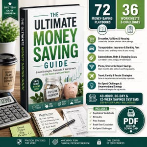 May include: A book titled The Ultimate Money Saving Guide with a cover featuring a glass jar of coins and a pink piggy bank. The book includes 72 money-saving playbooks, 36 worksheets, and challenges, along with a PDF digital download option.
