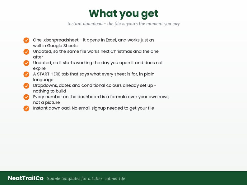Pode incluir: Um gr&aacute;fico de informa&ccedil;&otilde;es de produto digital com o t&iacute;tulo em verde escuro What you get. Lista recursos com marcas de verifica&ccedil;&atilde;o laranja: uma planilha xlsx, formato sem data, uma guia START HERE, menus suspensos, cores e f&oacute;rmulas.