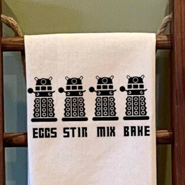 DR WHO Dalek funny kitchen towel, birthday gift for boyfriend, housewarming gift for whovian, fathers day gift, nerdy gift for him, bar gift