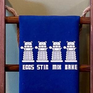 DR WHO Dalek funny kitchen towel, birthday gift for boyfriend, housewarming gift for whovian, fathers day gift for dad, nerdy gift for mom