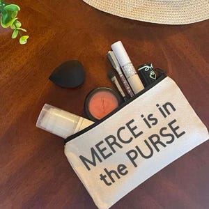Merce is in the Purse RHOBH Makeup Bag, Real Housewives Beverly Hills Gift, Sutton Stracke Fan Gift, Bravo fan,funny housewives cosmetic bag
