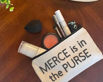Merce is in the Purse RHOBH Makeup Bag, Real Housewives Beverly Hills Gift, Sutton Stracke Fan Gift, Bravo fan,funny housewives cosmetic bag