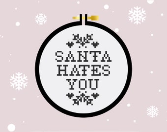 Santa Hates You - Cross Stitch Pattern PDF - Learn To Cross Stitch - Cross Stitch For Beginners - PDF Sewing Pattern - Christmas - Craft Kit