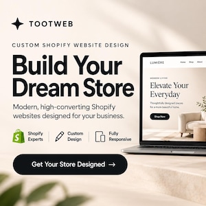 May include: A laptop and smartphone displaying a website for Lumiere, featuring the text Build Your Dream Store, Custom Shopify Website Design, Shopify Experts, Custom Design, Fully Responsive, and Get Your Store Designed.