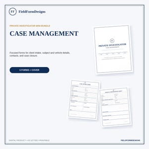May include: A digital private investigator case management mini bundle featuring a cover page and forms for client intake, subject and vehicle details, contacts, and case closure. The set includes 5 forms and a cover, labeled FieldFormDesigns.
