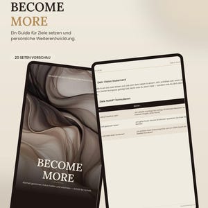 Könnte beinhalten: Ein digitaler PDF-Guide mit dem Titel BECOME MORE, bestehend aus einem beigefarbenen und schwarzen abstrakten Cover sowie einer Innenseite mit einem Vision Statement und einer Tabelle für SMART-Ziele zur persönlichen Weiterentwicklung.