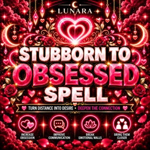Stubborn to Obsessed Spell | Obsession Spell, Think of Me Spell, Intense Attraction, Commitment Spell, Love Binding Ritual