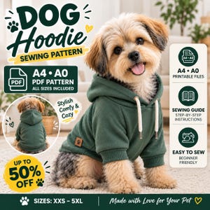 Pode incluir: Um molde de costura digital para moletom com capuz para cães, apresentando um cão pequeno vestindo um moletom verde-escuro com cordões brancos. O gráfico inclui o texto DOG HOODIE SEWING PATTERN, A4 A0 PDF PATTERN e SIZES: XXS - 5XL.