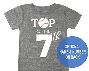 Top of the 7th Birthday Shirt - Baseball Shirt for 7th Birthday