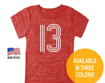 Thirteen 13th Birthday '13' Youth Tri Blend T-Shirt -  Youth and Adult Sizes