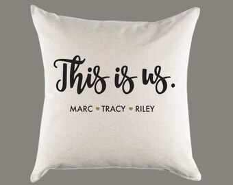 This Is Us Family Names Personalized Canvas Pillow or Pillow Cover - Throw Pillow - Home Decor - Modern Farmhouse Gift