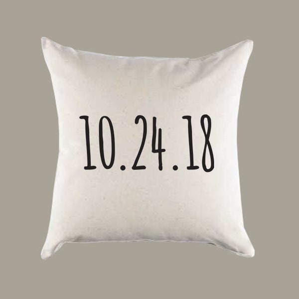 Custom Date Canvas Pillow or Pillow Cover - Special Date Throw Pillow - Home Decor - Wedding, Birthday, Graduation Housewarming Gift