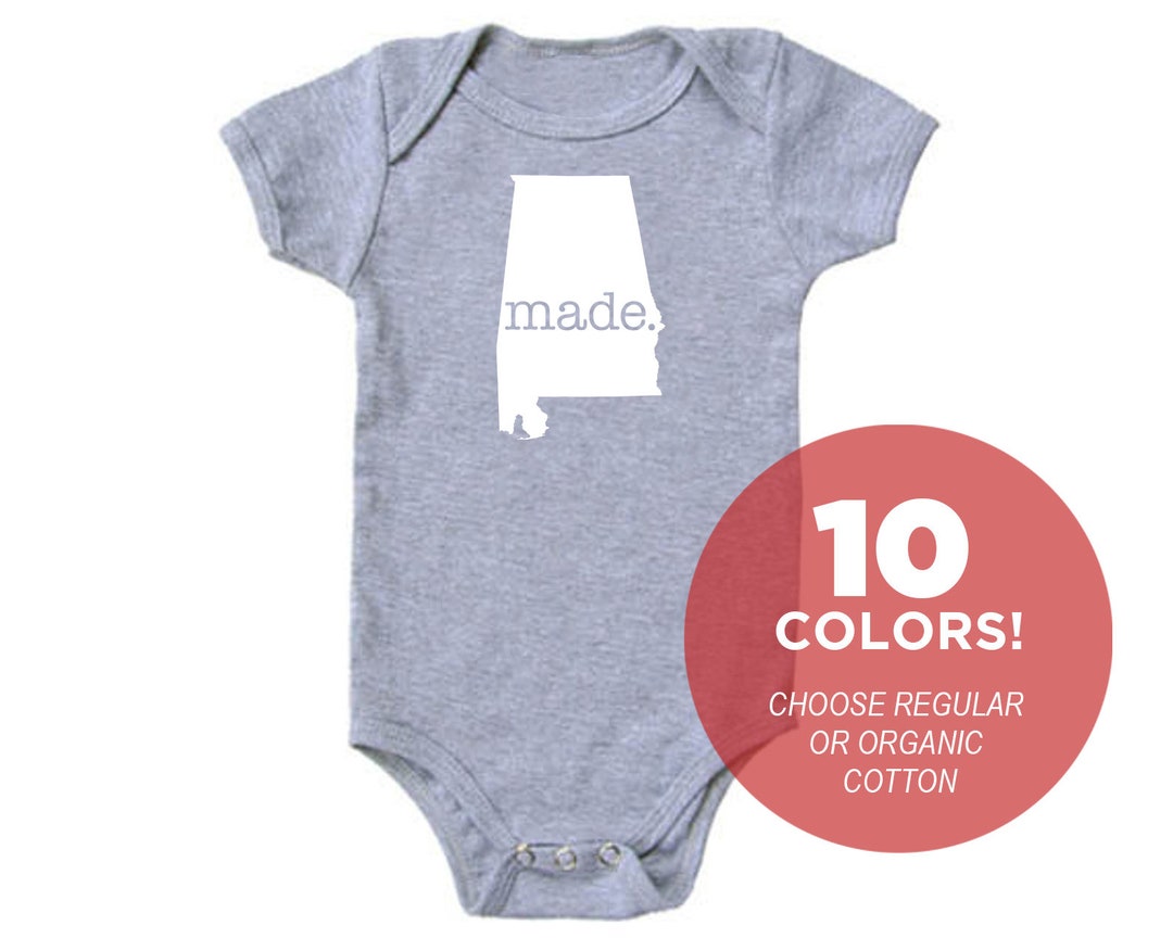 Alabama 'made.' Cotton One Piece Bodysuit Infant Girl and Boy Gift