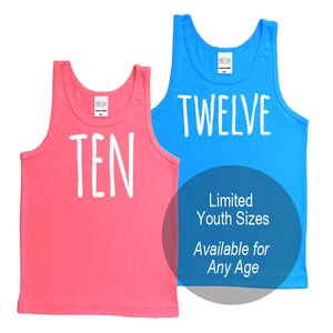 Youth Limited Sizes 8, 10 or 12 - Any Age Tank Top - Boy or Girl