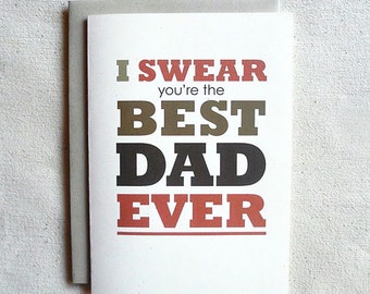 Father Birthday Card Funny I Swear you're the BEST DAD EVER