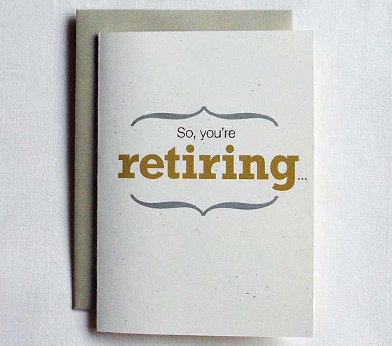 Retirement Card Funny So, you're retiring... image 1